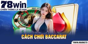 Cách chơi Baccarat