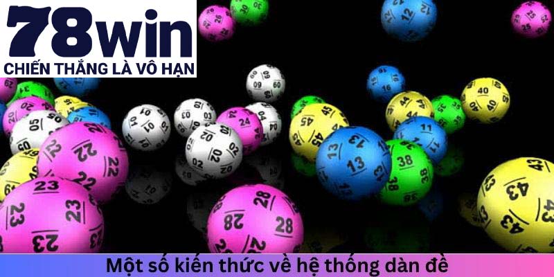 Một vài kiến thức về hệ thống dàn đề 36 số miền Bắc