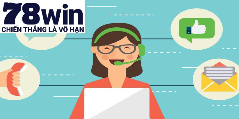 Có nhiều kênh tư vấn được hỗ trợ 78win triển khai cho khách hàng